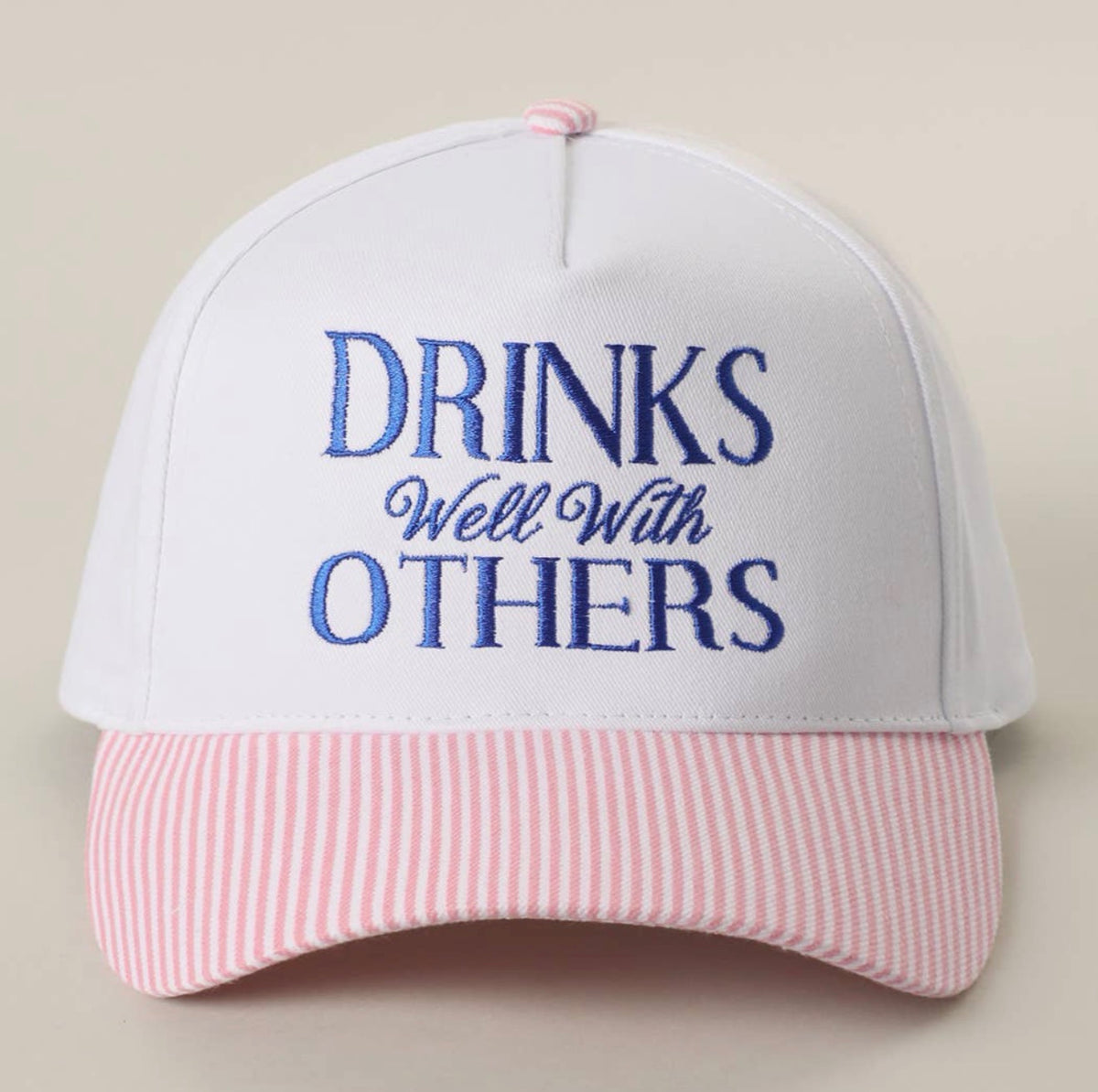 Drinks Well With Others Hat